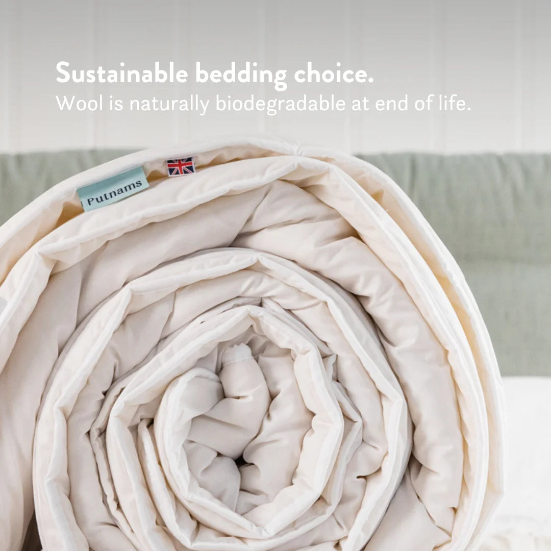 Sustainable bedding choice duvet wool which is biodegradable at end of life.